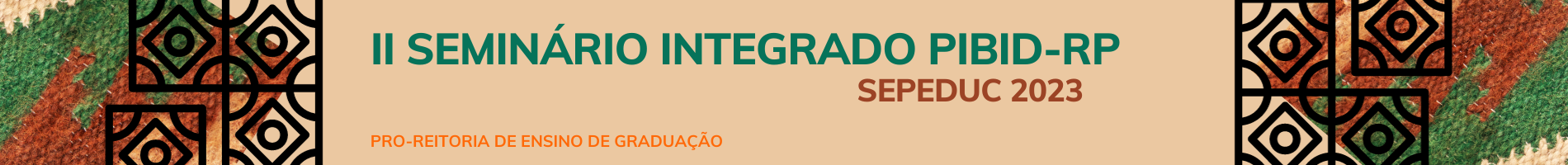 II SEMINÁRIO INTEGRADO PIBID - RP